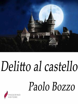 cover image of Delitto al castello